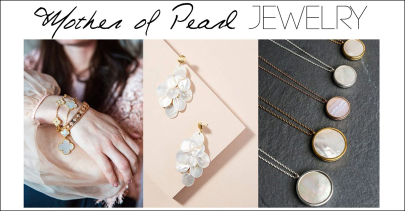 Types of Mother of Pearl Jewelry